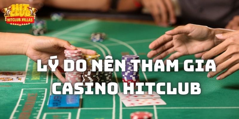 Kinh nghiệm cần nắm khi chơi sòng bạc Hitclub